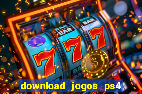 download jogos ps4 pkg pt-br